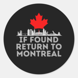 If Found Return To Montreal - City Skyline Runder Aufkleber