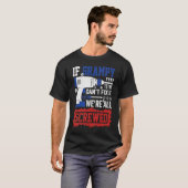 If Grampy Can't Fix We're All Screwed Red Blue Whi T-Shirt (Vorne ganz)