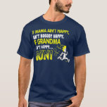 If grandma aint happy run shirt<br><div class="desc">If grandma aint happy run shirt grandma,  nana,  grandmother,  love,  family,  funny,  granny,  heart,  birthday,  cool,  cute grandma sayings t-shirts,  daughter,  funny new grandma t-shirts,  gift idea,  granddaughter,  grandma hoodies & sweatshirts ,  grandma to be,  grema grandma t-shirts,  i wear</div>