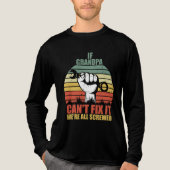 If Grandpa Can't Fix It we're all Screwed Fathers  Tri-Blend Shirt (Vorderseite)