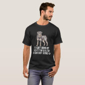 If I can t Bring My Rottweiler I m Not Going  Dog T-Shirt (Vorne ganz)