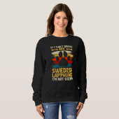 If i can't bring my dog i'm not going swedish lapp sweatshirt (Vorne ganz)