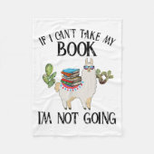 If I Can't Take My Book I'm Not Going Llama Fleecedecke (Vorderseite)