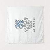 If I Die at Work Please Place My PPE On Me Wandteppich (Vorderseite (Horizontal))