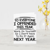 If I Offended You Work On Yourself Funny New Year  Karte (Gelbe Blume)