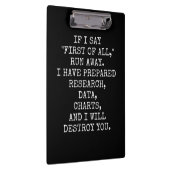 If I say First of all, run away, Klemmbrett (Rechts)