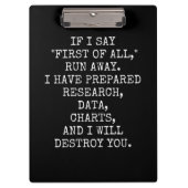 If I say First of all, run away, Klemmbrett (Vorderseite)