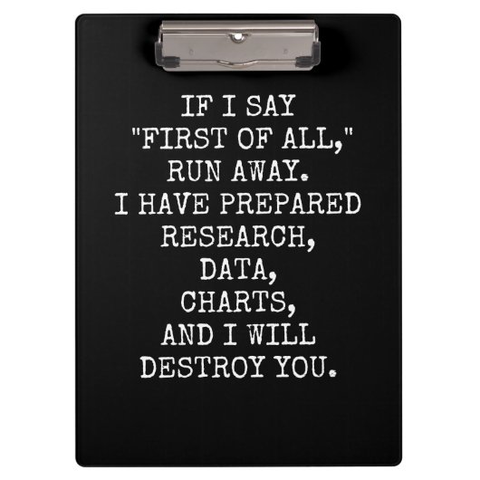 If I say First of all, run away, Klemmbrett (Vorderseite)