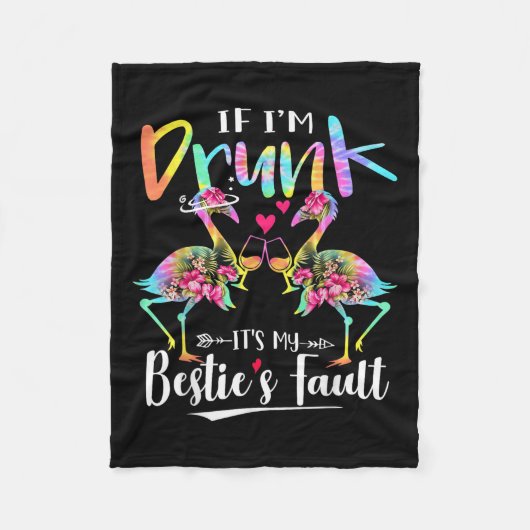 If I'm Drunk It's My Ie's Fault Flamingo Floral Ti Fleecedecke (Vorderseite)