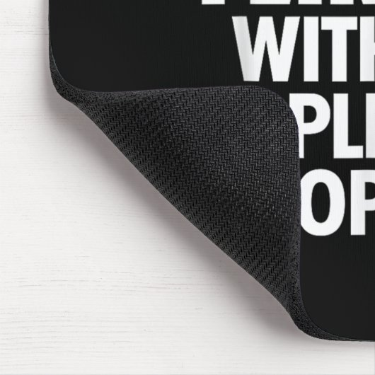 If I'm Flirting With You Please Cooperate Funny Da Mousepad (Ecke)