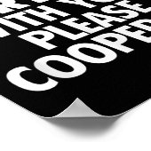 If I'm Flirting With You Please Cooperate Funny Da Poster (Ecke)