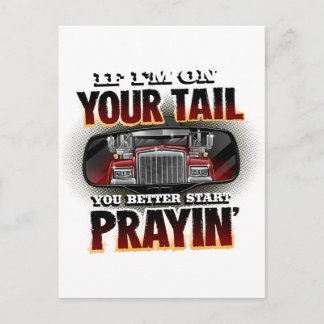 If I'm on your TAIL Trucker Shirt Postkarte