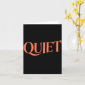 If I'm Quiet And Smiling You Might Want To Run Fun Karte (Gelbe Blume)