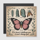 If It Doesn't Challenge You, It Won't Change You Magneteinladung (Vorne/Hinten)