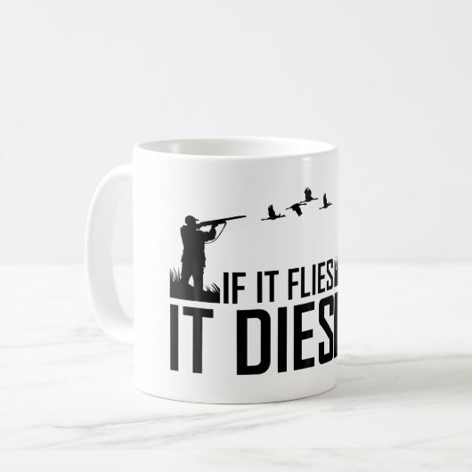If It Flies It Dies Kaffeetasse (Vorderseite Links)