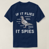 If It Flies It Spies Pigeon Anatomy Bird Arenx27t T-Shirt (Design vorne)