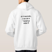 If it Glitches, I call it Creative Mode.... Hoodie (Rückseite)