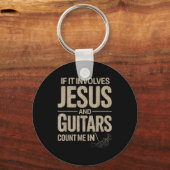 If It Involves Jesus And Guitars Count Me In Guita Schlüsselanhänger (Vorderseite)