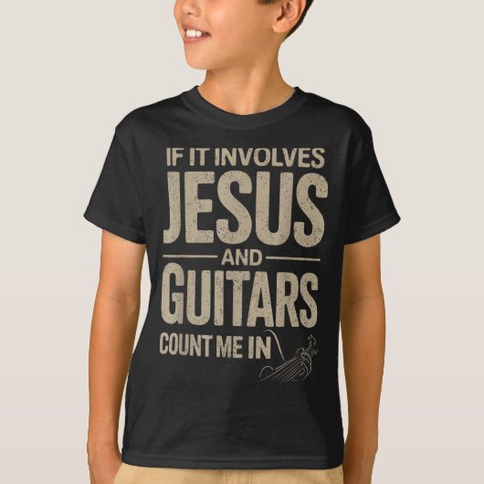 If It Involves Jesus And Guitars Count Me In Guita T-Shirt (Vorderseite)
