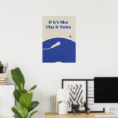 If It’s Nice Play It Twice Quote | Music Lover Gif Poster (Heimbüro)