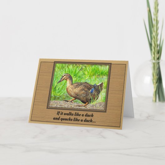 If It Walks Like a Duck - Birthday Card Karte (Vorderseite)