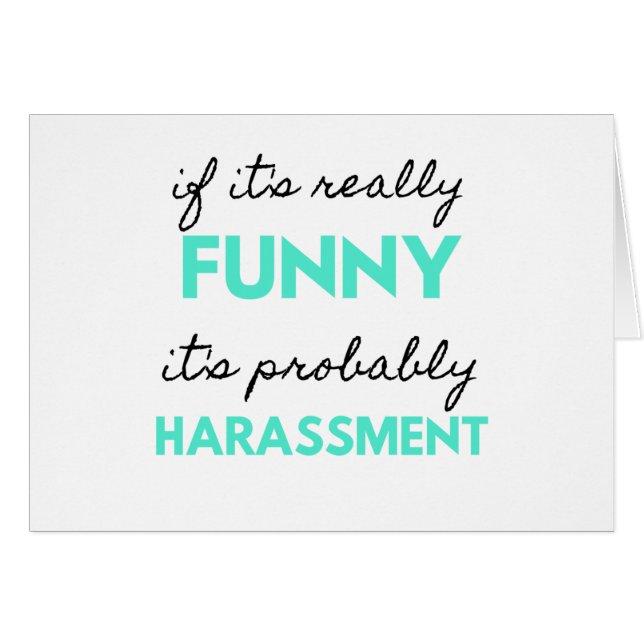 If It's Really Funny It's Probably Harassment 2 (Vorderseite (Horizontal))