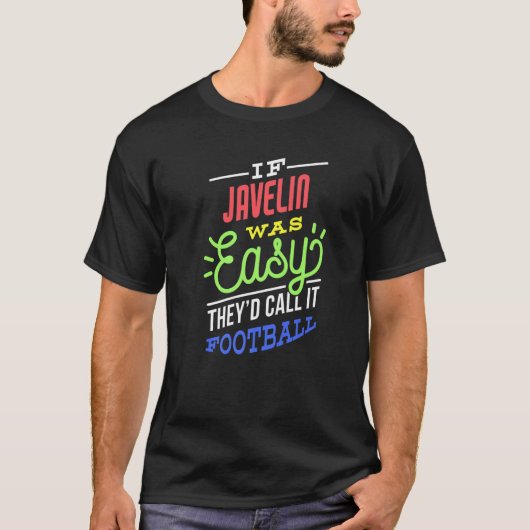 If Javelin Was Easy Saying Funny Premium T-Shirt (Vorderseite)