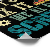 If Kurt Can't Fix It We're All Screwed Funny Fathe Poster (Ecke)