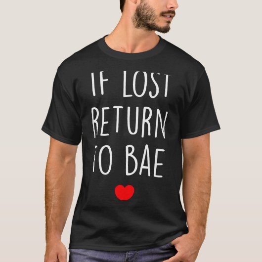 If Lost Return To Bae Matching Couples Shirt (Vorderseite)