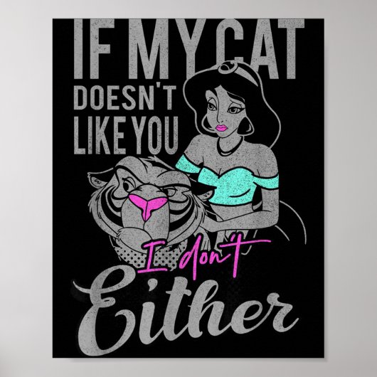 If My Cat Doesn't Like You I Don't Poster (Vorne)
