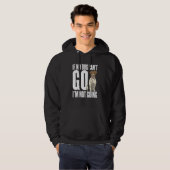 If my dog can't go Im not coming Hoodie (Vorne ganz)