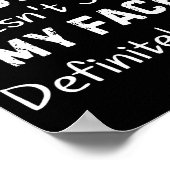 If My Mouth Doesn't Say Sarcastic Saying Funny Quo Poster (Ecke)