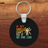 If My Uncle Can't Fix It Can Schlüsselanhänger (Vorderseite)