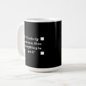If nobody screams, then everything is good kaffeetasse (Vorderseite Links)