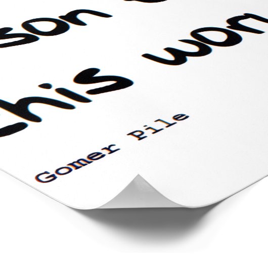 If One Person Can't Be Nice to Another Person Wall Poster (Ecke)