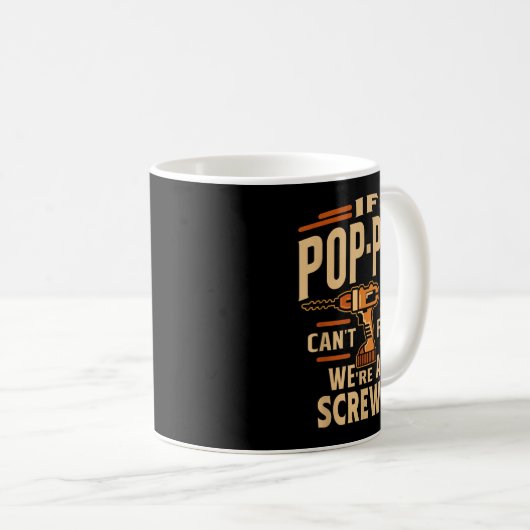 If P-p Cant Fix It - Grandparents Day Kaffeetasse (VorderseiteRechts)