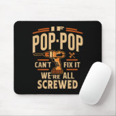 If P-p Cant Fix It - Grandparents Day Mousepad (Mit Mouse)