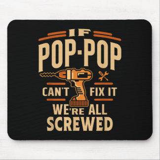 If P-p Cant Fix It - Grandparents Day Mousepad