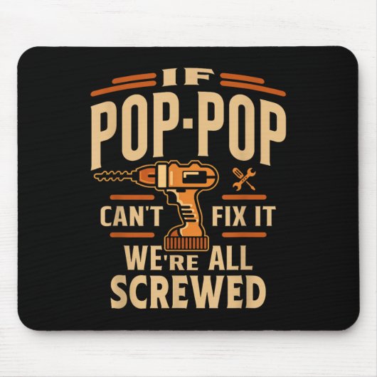 If P-p Cant Fix It - Grandparents Day Mousepad (Vorne)