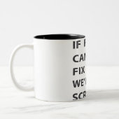 if pappy can't fix it we're all screwed zweifarbige tasse (Links)