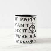 if pappy can't fix it we're all screwed zweifarbige tasse (Mittel)