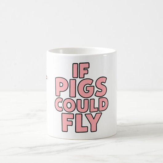 If pigs could fly - fun mug kaffeetasse (Mittel)