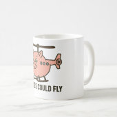 If pigs could fly - helicopter kaffeetasse (VorderseiteRechts)