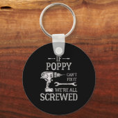 If Ppy Can't Fix It We're All Screwed Father's Day Schlüsselanhänger (Vorderseite)