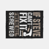 If Steve Can't Fix It We Are All Screwed Fleecedecke (Vorderseite (Horizontal))