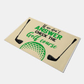 If We Don't Answer Check The Golf Course Fußmatte (Schrägansicht)