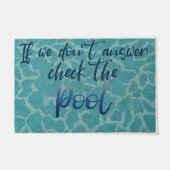 If We Don't Answer Check The Pool Fußmatte (Vorderseite)