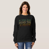 If You Can Read This  Boyfriends from Girlfriend   Sweatshirt (Vorne ganz)