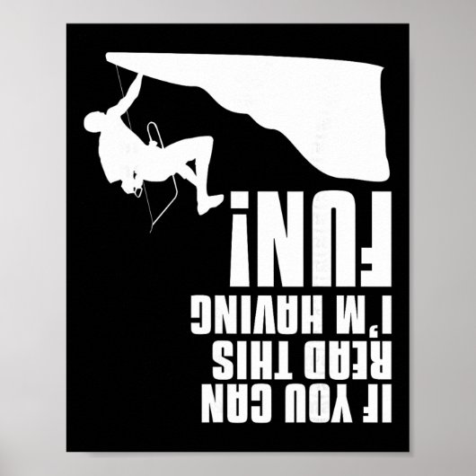 If You Can Read This I'm Having Fun Mountain Rock  Poster (Vorne)