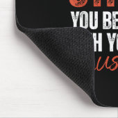 If You Can't Dial 911 With Stab Wounds You Better  Mousepad (Ecke)